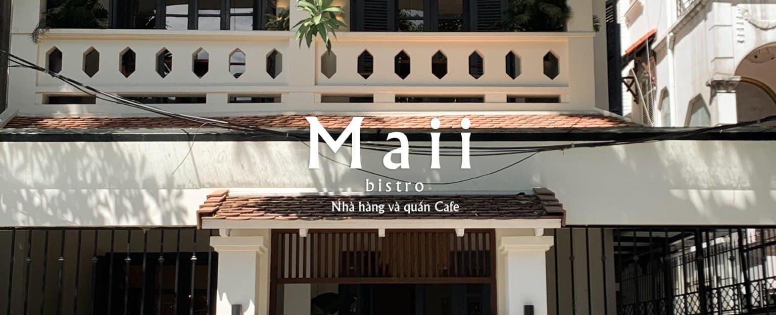 Maii Bistro - An exquisitely blended space between a restaurant and a café.
